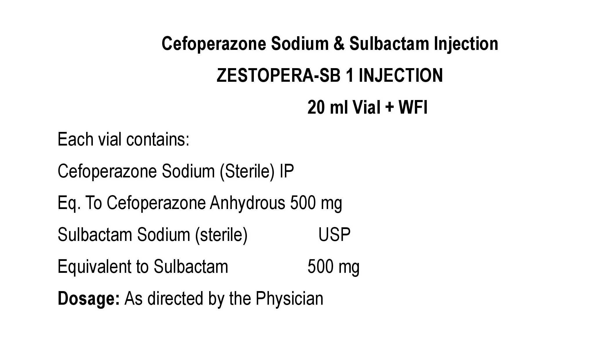COMPOSITION:EACH VIAL CONTAINS:CEFOPERAZONE SODIUM (STERILE) IPEQ. TO CEFOPERAZONE ANHYDROUS 500 MGSULBACTAM SODIUM (STERILE) USPEQ. TO SULBACTAM ANHYDROUS 500 MG